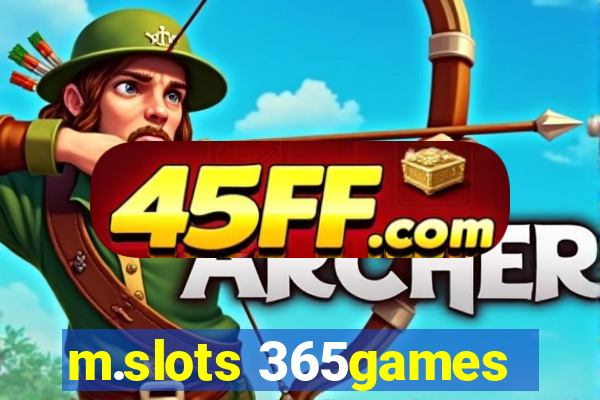 m.slots 365games